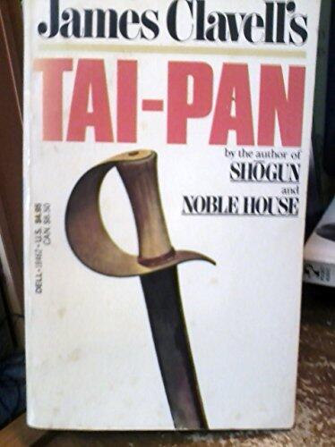 Tai-Pan: A Novel of Hong Kong (1841)