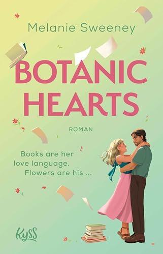 Botanic Hearts: Books are her love language. Flowers are his ...