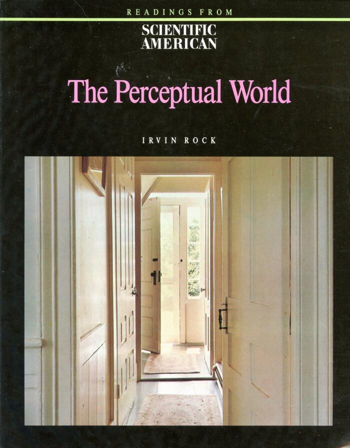 The Perceptual World: Readings from Scientific American Magazine
