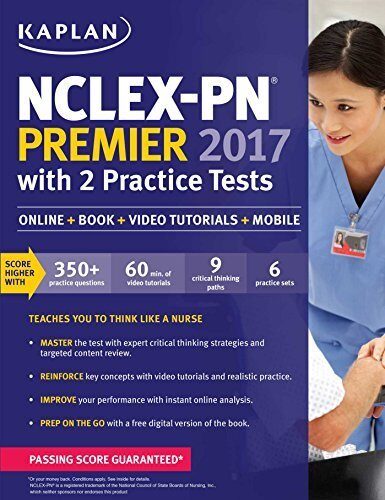 NCLEX-PN Premier 2017 with 2 Practice Tests: Online + Book + Video Tutorials + Mobile