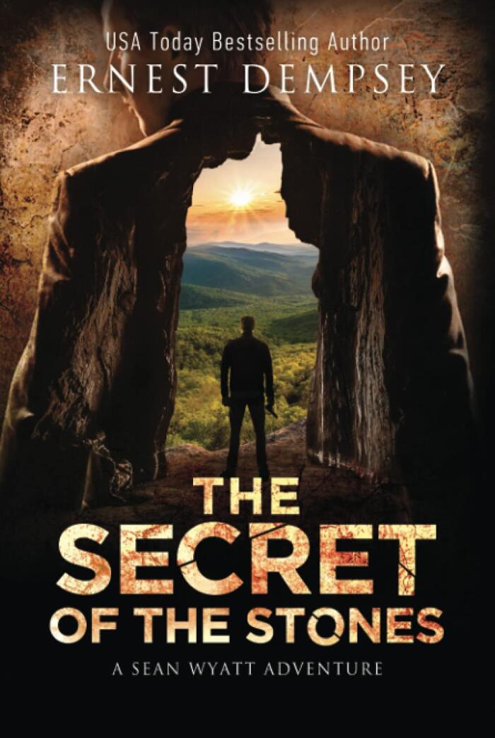 The Secret of the Stones: A Sean Wyatt Archaeological Thriller