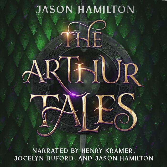 The Arthur Tales: A Collection of Tales of King Arthur, Morgan le Fay, and the Knights of the Round Table