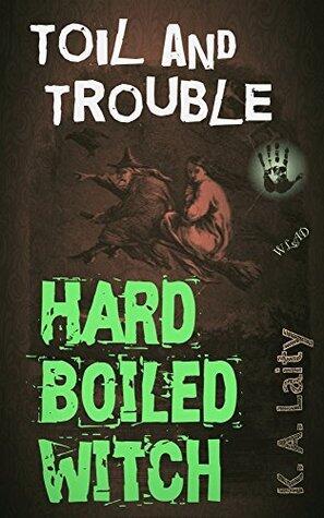 Toil & Trouble