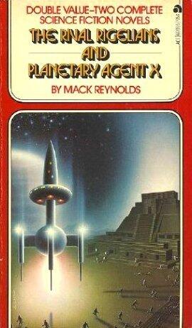 Rival Rigelians / Planetary Agent X