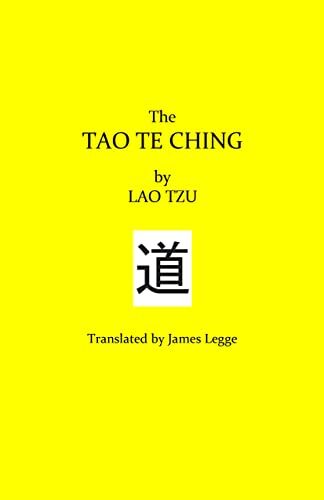 Tao Te Ching: or The Tao and its Characteristics
