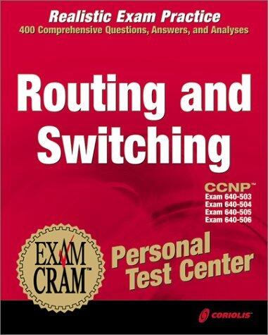 CCNP Routing and Switching Exam Cram Personal Test Center