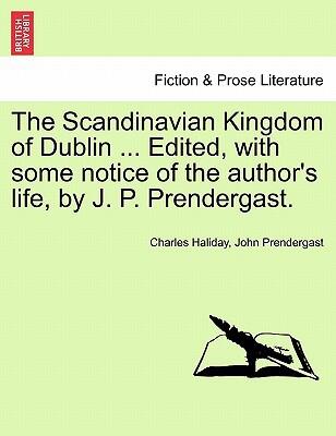 The Scandinavian Kingdom of Dublin