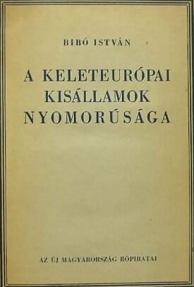 A kelet-európai kisállamok nyomorúsága
