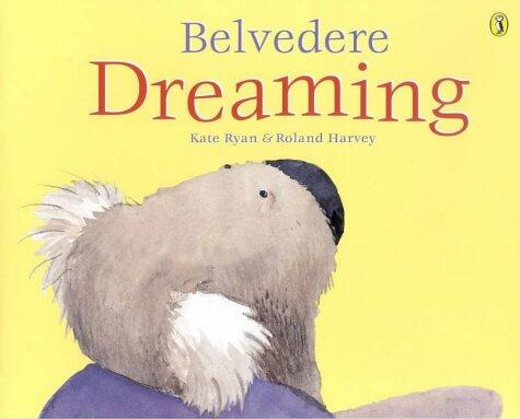 Belvedere Dreaming