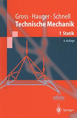 Technische Mechanik Bd. 1. Statik
