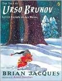 The Tale of Urso Brunov