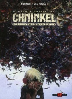 Il Grande Potere del Chninkel Vol. 1: Il Comandamento