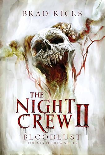 The Night Crew II: Bloodlust