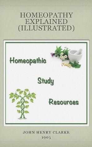 Homeopathy Explained (Illustrated)