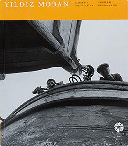 Yildiz Moran: Timeless Photographs