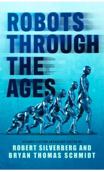 Robots Through the Ages: Anthology
