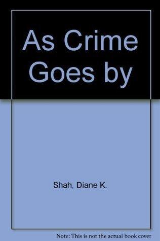 As Crime Goes by