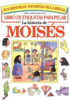 Historia de Moises = Story of Moses Sticker Book