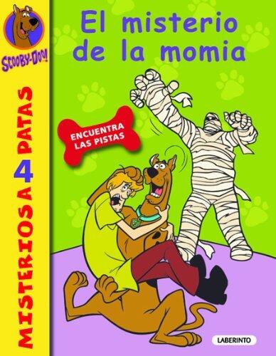 Scooby-Doo. El misterio de la momia (Misterios a 4 patas nº 2)