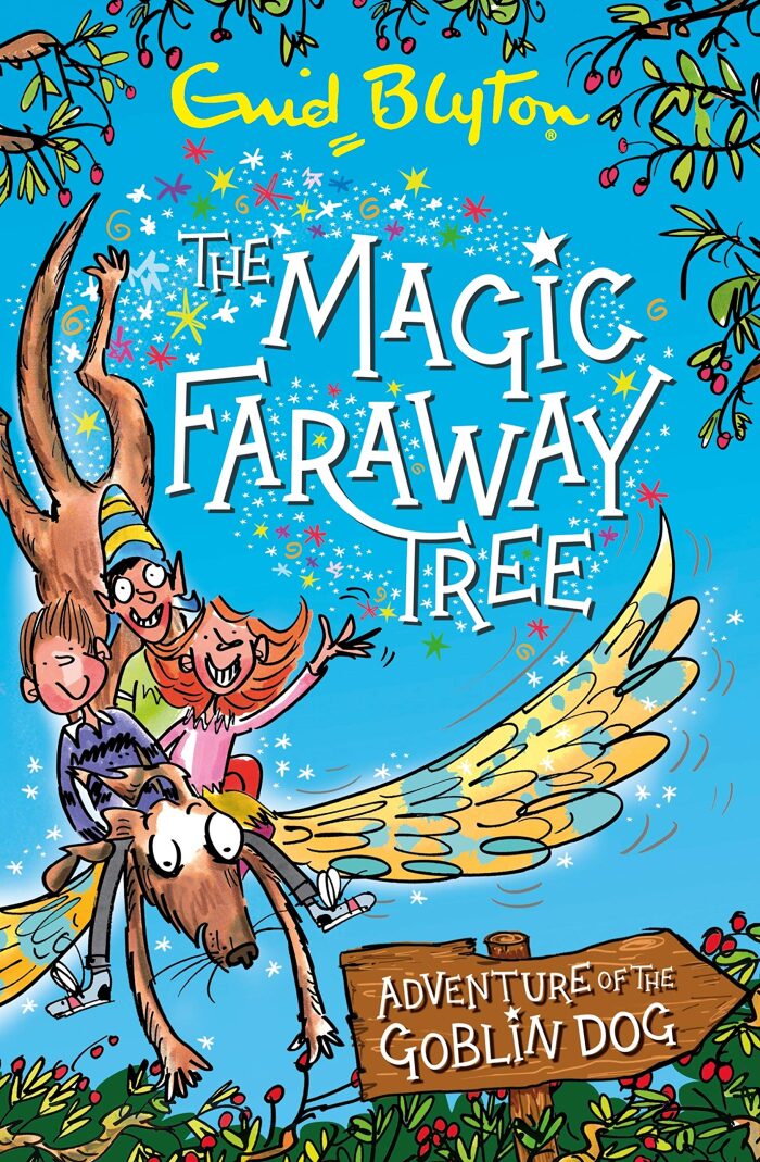 Adventure of the Goblin Dog: An exciting original prequel to The Magic Faraway Tree - now a major movie!