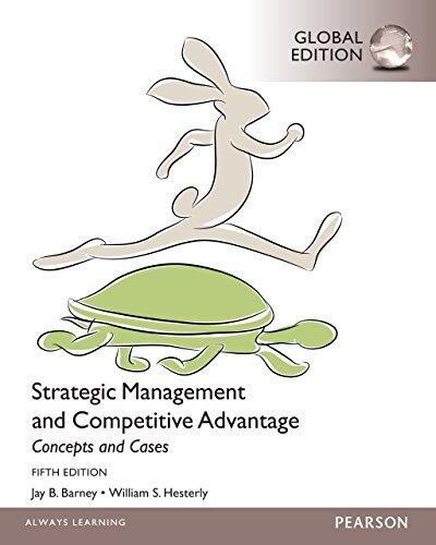 Strategic Management and Competitive Advantage: Concept and Cases, eBook, Global Edition