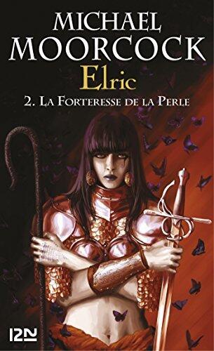 Elric - tome 2 La forteresse de la perle (Produits virtuels t. 1)