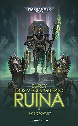 El Rey Dos Veces Muerto nº 01: Ruina