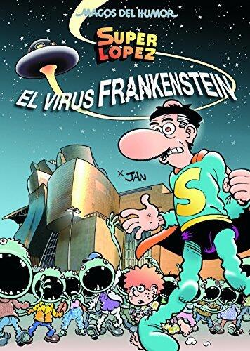 Superlópez. El virus Frankenstein