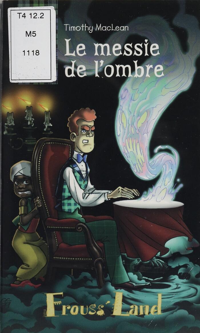 Timothy MacLean : Le Messie de l'ombre (HR V.ABANDON t. 3)