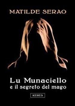 Lu Munaciello e il segreto del mago