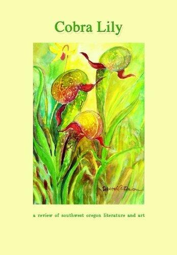 Cobra Lily: a Review of Southwest Oregon Literature & Art