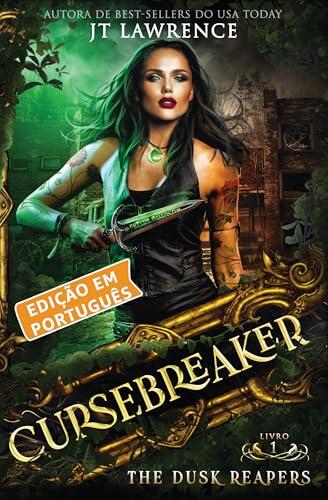 The Dusk Reaper, Livro 1, uma aventura de ação e fantasia urbana: Cursebreaker, Edição em Português, uma série completa de 6 livros (Cursebreaker, uma série completa de 6 livros)