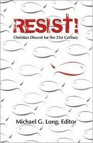 Resist!: Christian Dissent for the 21st Century