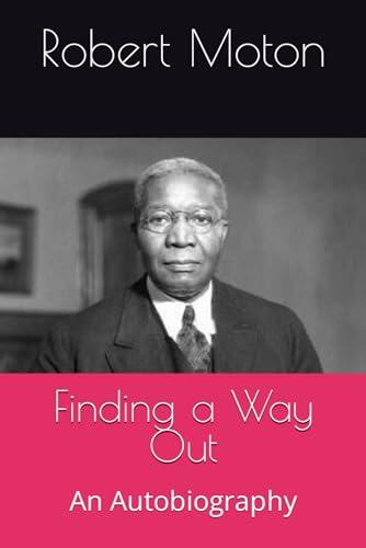 Finding a Way Out: An Autobiography