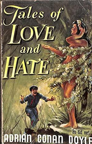 Tales of Love and Hate