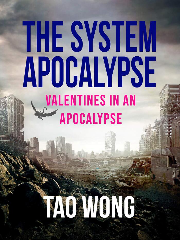 Valentines in an Apocalypse: A System Apocalypse short story