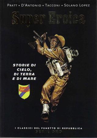 Super Eroica: Storie di cielo, di terra e di mare