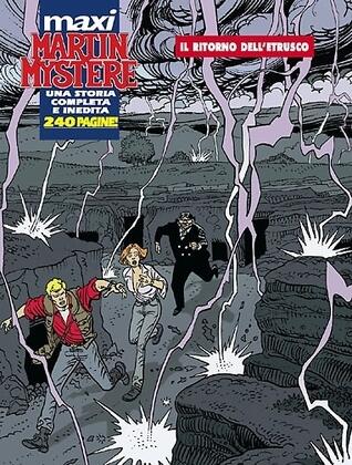 Maxi Martin Mystère n. 4: Il ritorno dell'etrusco