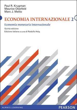 Economia internazionale vol.2. Economia monetaria internazionale