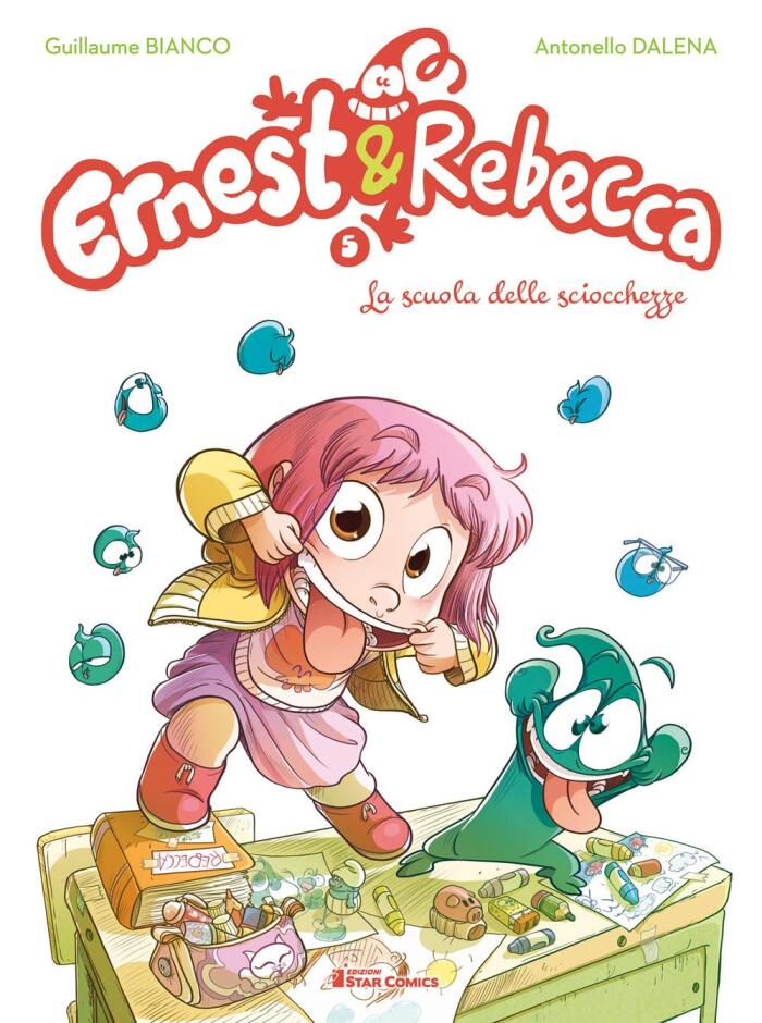 Ernest & Rebecca vol. 5: La scuola delle sciocchezze
