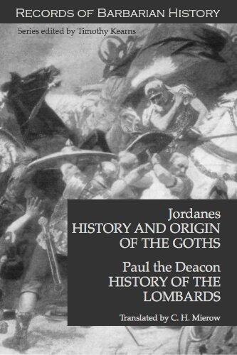 History and Origin of the Goths & History of the Lombards