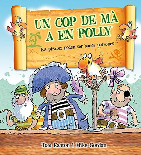 Un cop de ma a en Polly (PICARONA)
