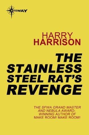 The Stainless Steel Rat's Revenge