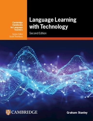 Language Learning with Technology: Ideas for Integrating Technology in the Classroom