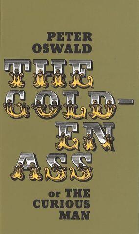 The Golden Ass (or the Curious Man)