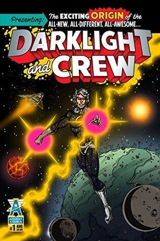 DARKLIGHT & CREW #1
