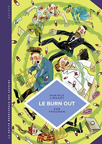 La petite Bédéthèque des Savoirs - tome 28 - Le Burn out
