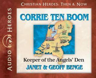 Corrie ten Boom Audiobook: Keeper of the Angels' Den (Christian Heroes Then & Now) Audio CD in MP3 format