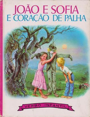 João e Sofia e Coração de Palha