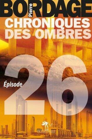 Chroniques des Ombres épisode 26